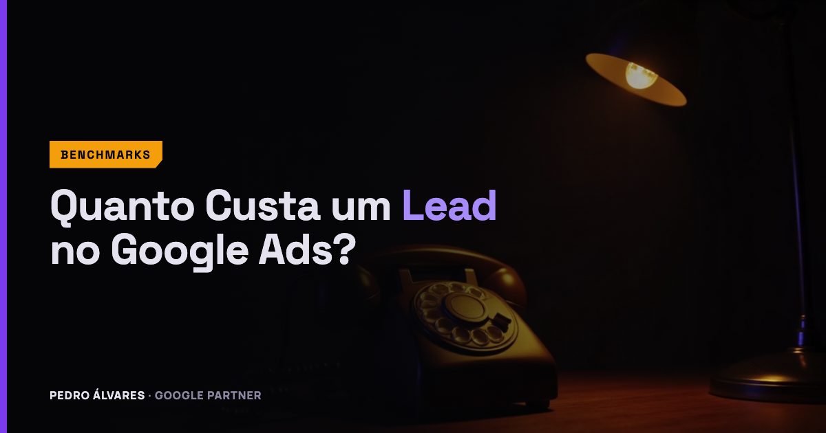 Quanto Custa um Lead no Google Ads?